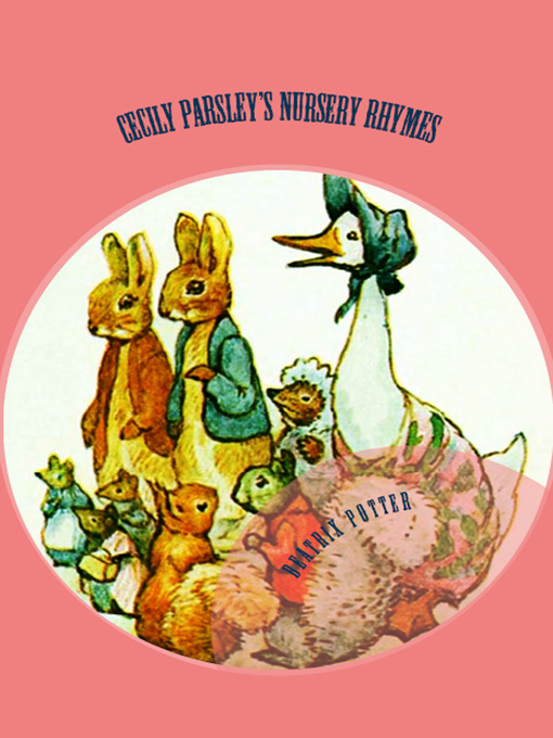 Title details for Cecily Parsley's Nursery Rhymes by Beatrix Potter - Available